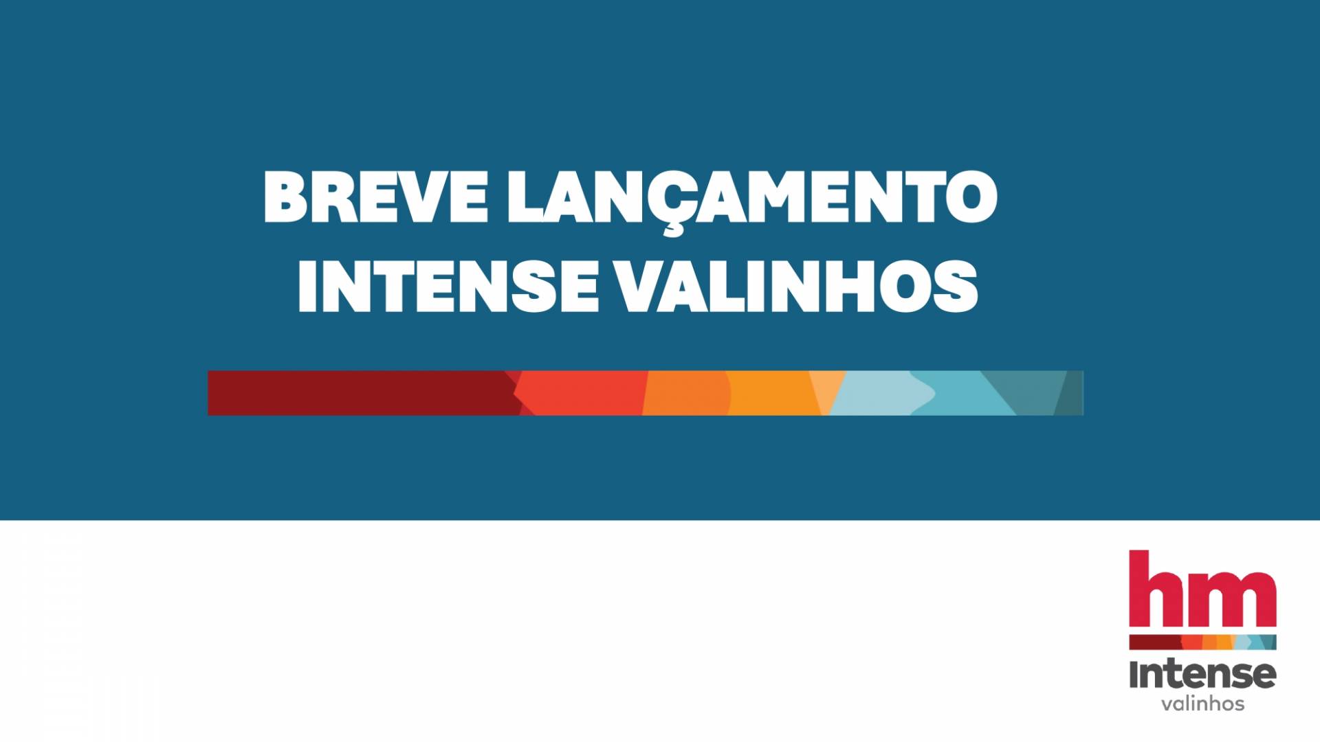 >HM Intense Valinhos